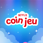 Application Coin jeu Netflix pour enfants de moins de 8 ans sur tablette